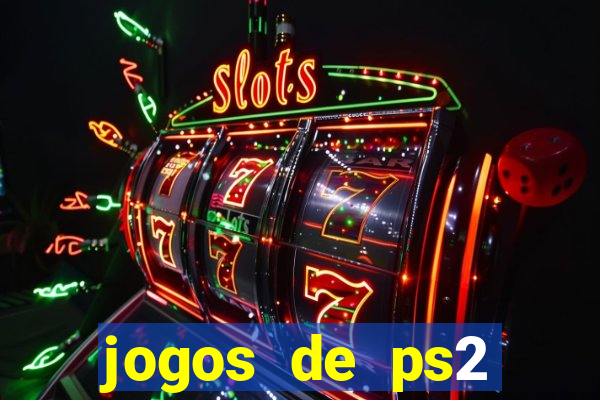 jogos de ps2 traduzidos pt br